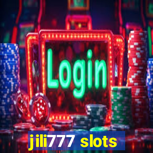 jili777 slots